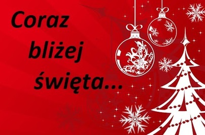 Coraz bliżej święta