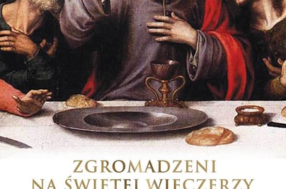 „Zgromadzeni na świętej wieczerzy” - Rekolekcje Wielkopostne W Zespole Szkół w Jerce 