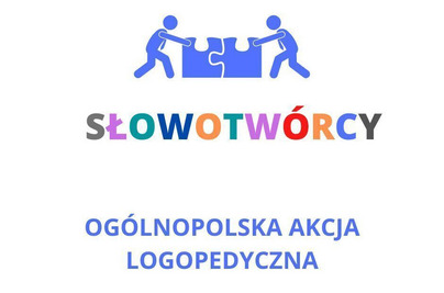 Ogólnopolska Akcja Logopedyczna SŁOWOTWÓRCY