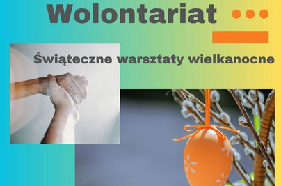 Świąteczne warsztaty wielkanocne