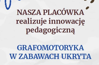 Przedszkolaki realizują Innowację pedagogiczną 
