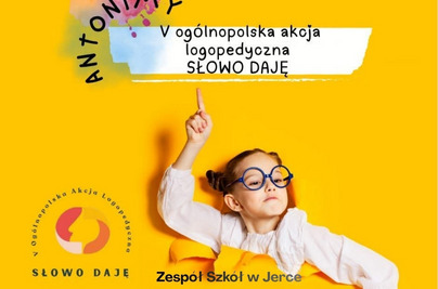 Nasza szkoła w V Ogólnopolskiej Akcji Logopedycznej „SŁOWO DAJĘ” – ANTONIMY